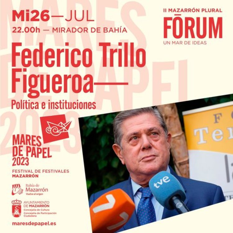 Federico Trillo dará su visión sobre la actualidad política nacional y regional en Mazarrón Plural Forum este miércoles a las 22 horas.