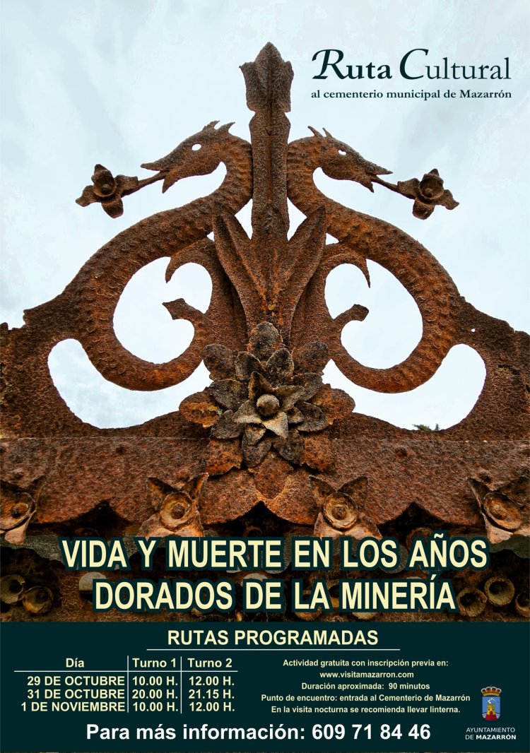 Cultura programa 6 rutas al cementerio de Mazarrón para conocer los años de dorados de la minería.