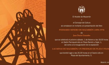 El “Poemario Minero de Mazarrón (1890-1970)”, de Juan Durán Granados, se presentará en el Salón Parroquial de Mazarrón, el próximo 1 de febrero