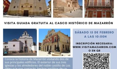 NUEVA  VISITA GUIADA GRATUITA AL CASCO HISTÓRICO DE MAZARRÓN.
