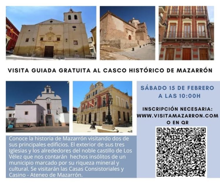 NUEVA  VISITA GUIADA GRATUITA AL CASCO HISTÓRICO DE MAZARRÓN.