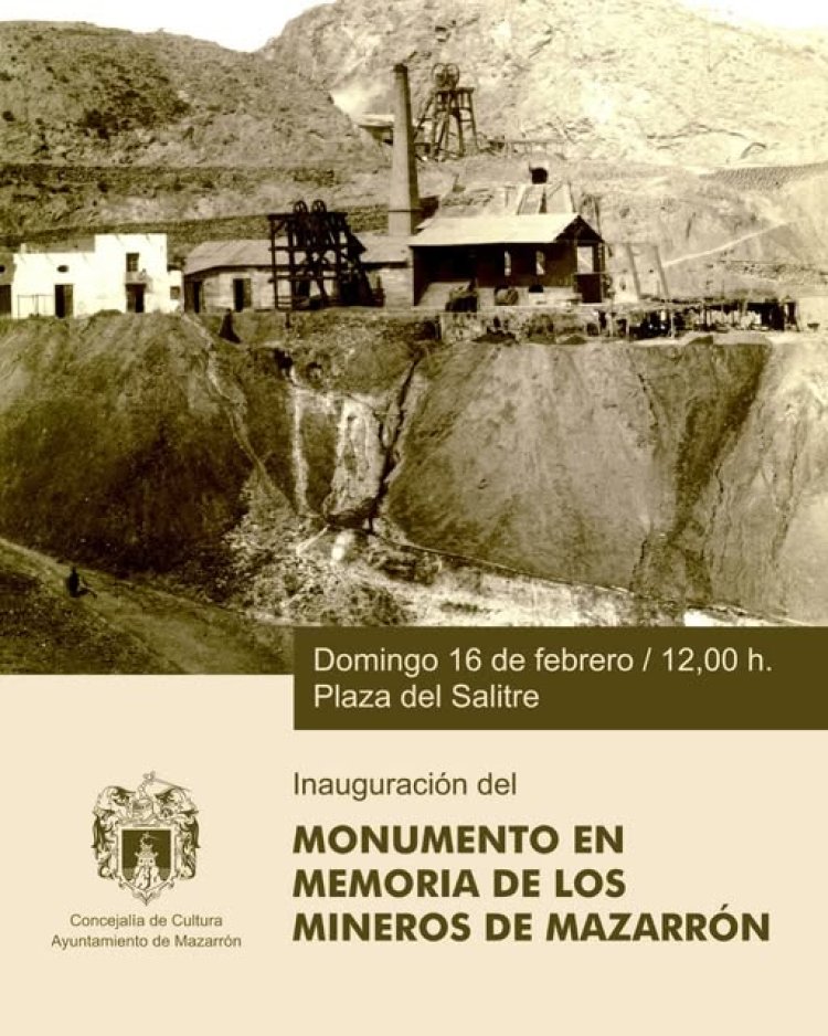 INAUGURACIÓN DEL MONUMENTO EN MEMORIA DE LOS MINEROS DE MAZARRÓN