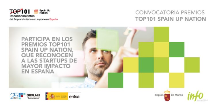La Región acogerá la gala de entrega de los premios 'Top101 Spain Up Nation' al mejor emprendimiento innovador de España