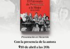 La autora Carmen Guillén presenta su obra Redimir y adoctrinar: El Patronato de Protección a la Mujer (1941-1985) en un acto abierto al público.