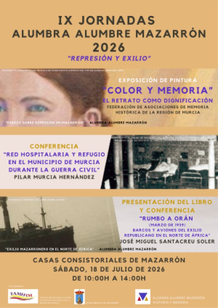 IX JORNADAS ALUMBRA ALUMBRE MAZARRÓN. JULIO 2026 REPRESIÓN Y EXILIO